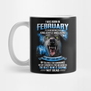 I Was Born In February Mug